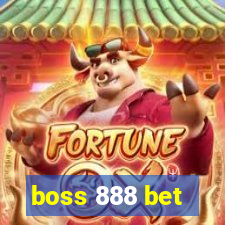 boss 888 bet